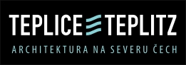 TEPLICE///TEPLITZ - architektura na severu čech